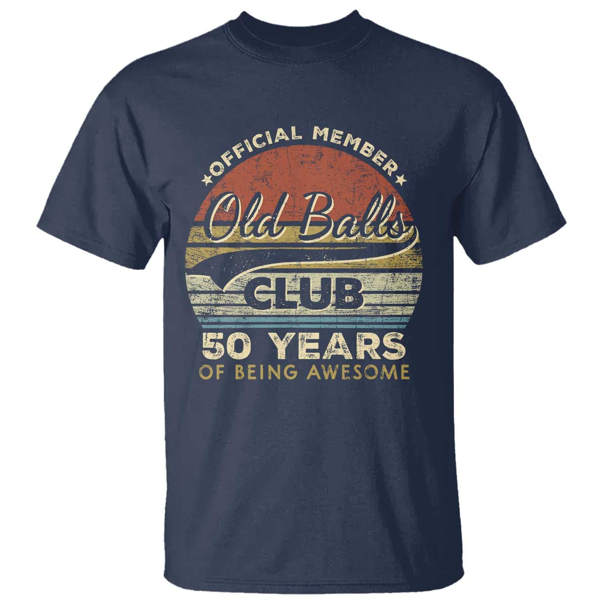 Funny 50th Birthday T Shirt Retro Old Balls Club 50 Years Of Awesome Gag Gift TS10 Navy Print Your Wear