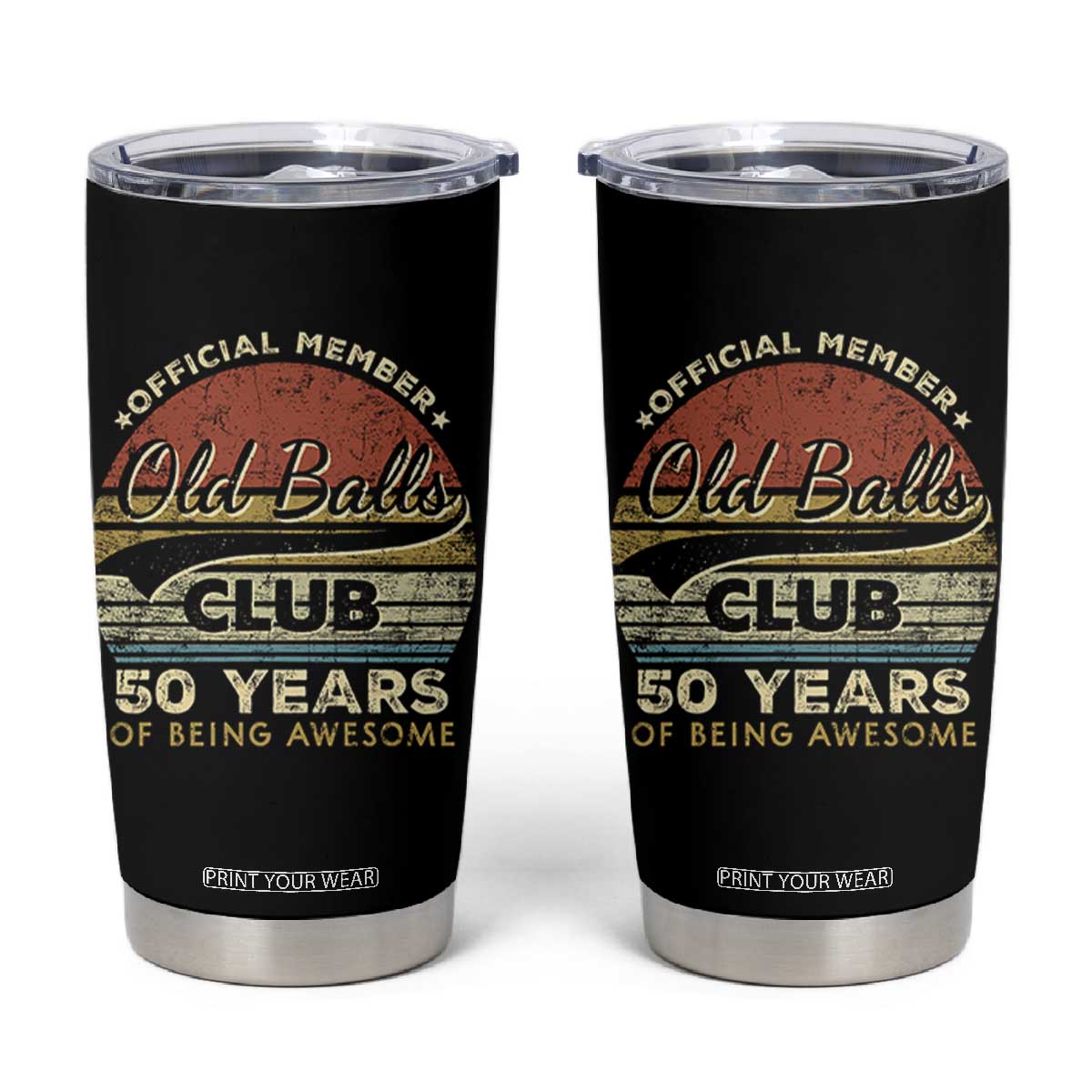 Funny 50th Birthday Tumbler Cup Retro Old Balls Club 50 Years Of Awesome Gag Gift TS10 Black Print Your Wear