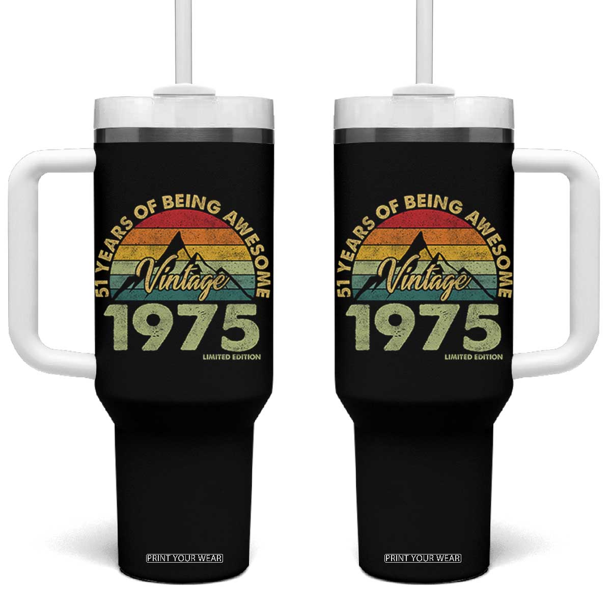 51th Birthday Tumbler With Handle Vintage 1975 Limited Edition 51 Years Old Gift TS10 One Size: 40 oz Black Print Your Wear
