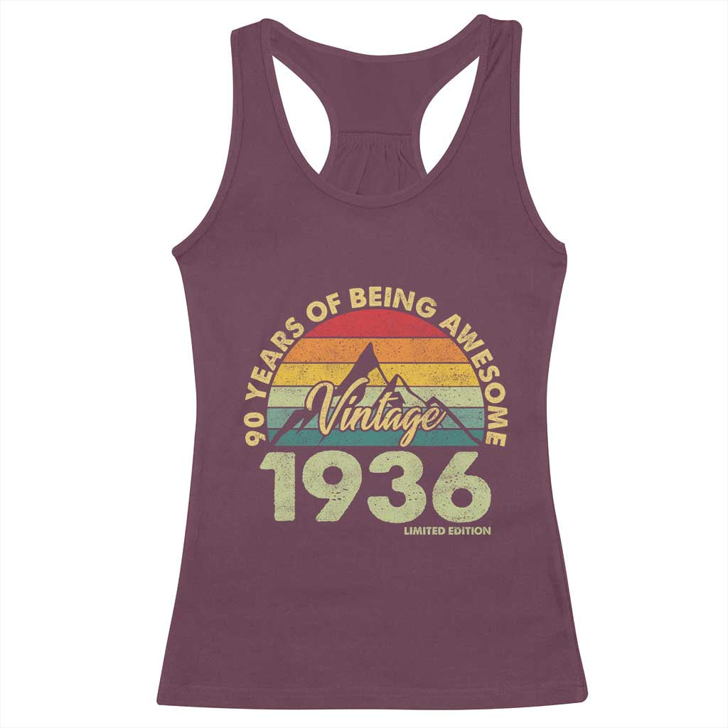90th Birthday Racerback Tank Top Vintage 1936 Limited Edition 90 Year Old Gift TS10 Maroon Print Your Wear