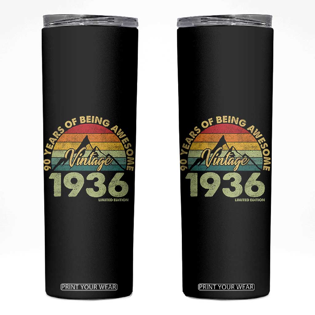 90th Birthday Skinny Tumbler Vintage 1936 Limited Edition 90 Year Old Gift TS10 Black Print Your Wear