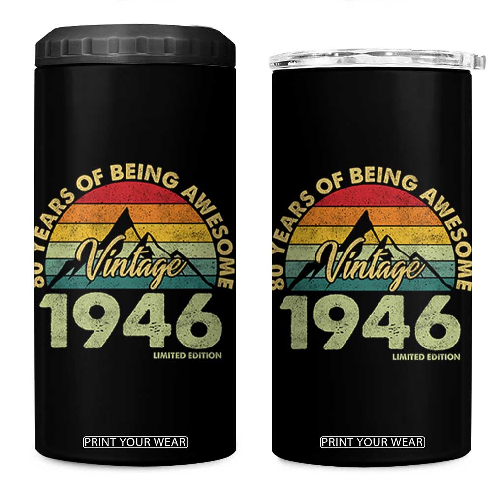 80th Birthday 4 in 1 Can Cooler Tumbler Vintage 1946 Limited Edition 80 Year Old Gift TS10 One Size: 16 oz Black Print Your Wear
