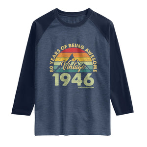 80th Birthday Raglan Shirt Vintage 1946 Limited Edition 80 Year Old Gift TS10 Heather Denim Navy Print Your Wear