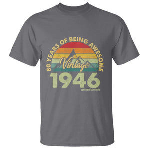 80th Birthday T Shirt Vintage 1946 Limited Edition 80 Year Old Gift TS10 Charcoal Print Your Wear