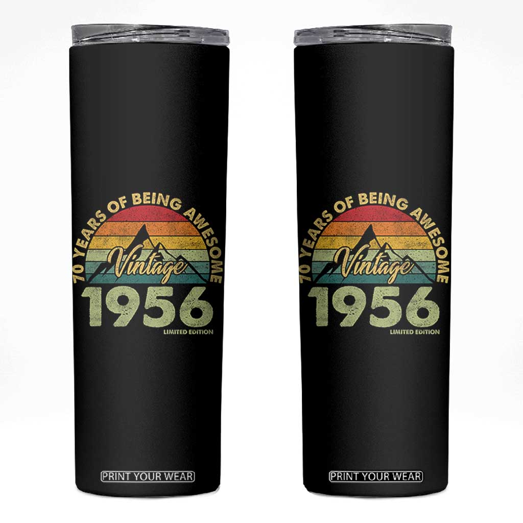 70th Birthday Skinny Tumbler Vintage 1956 Limited Edition 70 Year Old Gift TS10 Black Print Your Wear