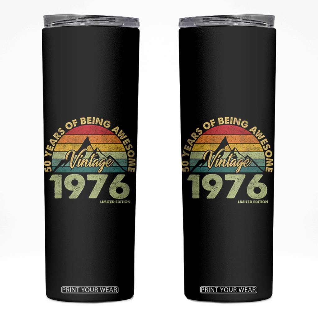 50th Birthday Skinny Tumbler Vintage 1976 Limited Edition 50 Year Old Gift TS10 Black Print Your Wear