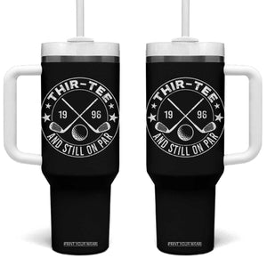 30th Birthday Golf Tumbler With Handle Vintage 1996 Thir Tee And Still On Par Golf Lover Gift TS10 One Size: 40 oz Black Print Your Wear