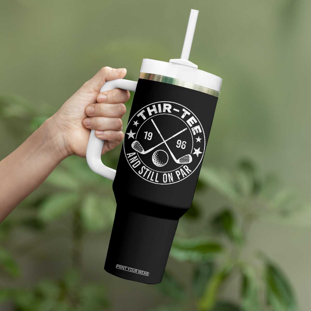 30th Birthday Golf Tumbler With Handle Vintage 1996 Thir Tee And Still On Par Golf Lover Gift TS10 Print Your Wear