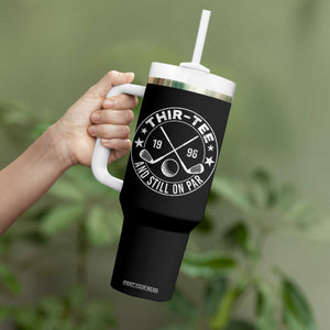 30th Birthday Golf Tumbler With Handle Vintage 1996 Thir Tee And Still On Par Golf Lover Gift TS10 Print Your Wear