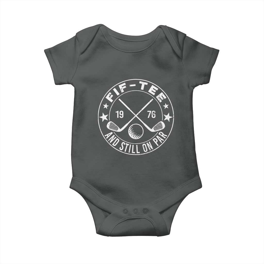 50th Birthday Golf Baby Onesie Vintage 1976 Fif Tee And Still On Par Golf Lover Gift TS10 Dark Heather Print Your Wear