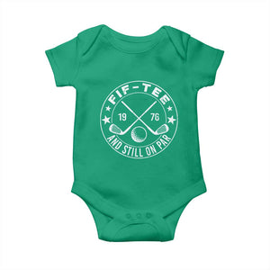 50th Birthday Golf Baby Onesie Vintage 1976 Fif Tee And Still On Par Golf Lover Gift TS10 Irish Green Print Your Wear