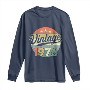 Vintage 1976 Long Sleeve Shirt 50 Year Old 50th Birthday Gifts TS10 Navy Print Your Wear
