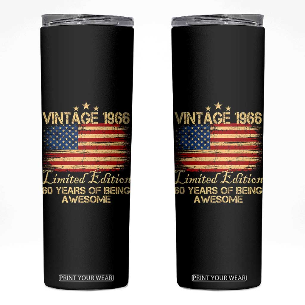 60th Birthday Skinny Tumbler Vintage 1966 Limited Edition 60 Year Old Birthday USA Flag TS10 Black Print Your Wear