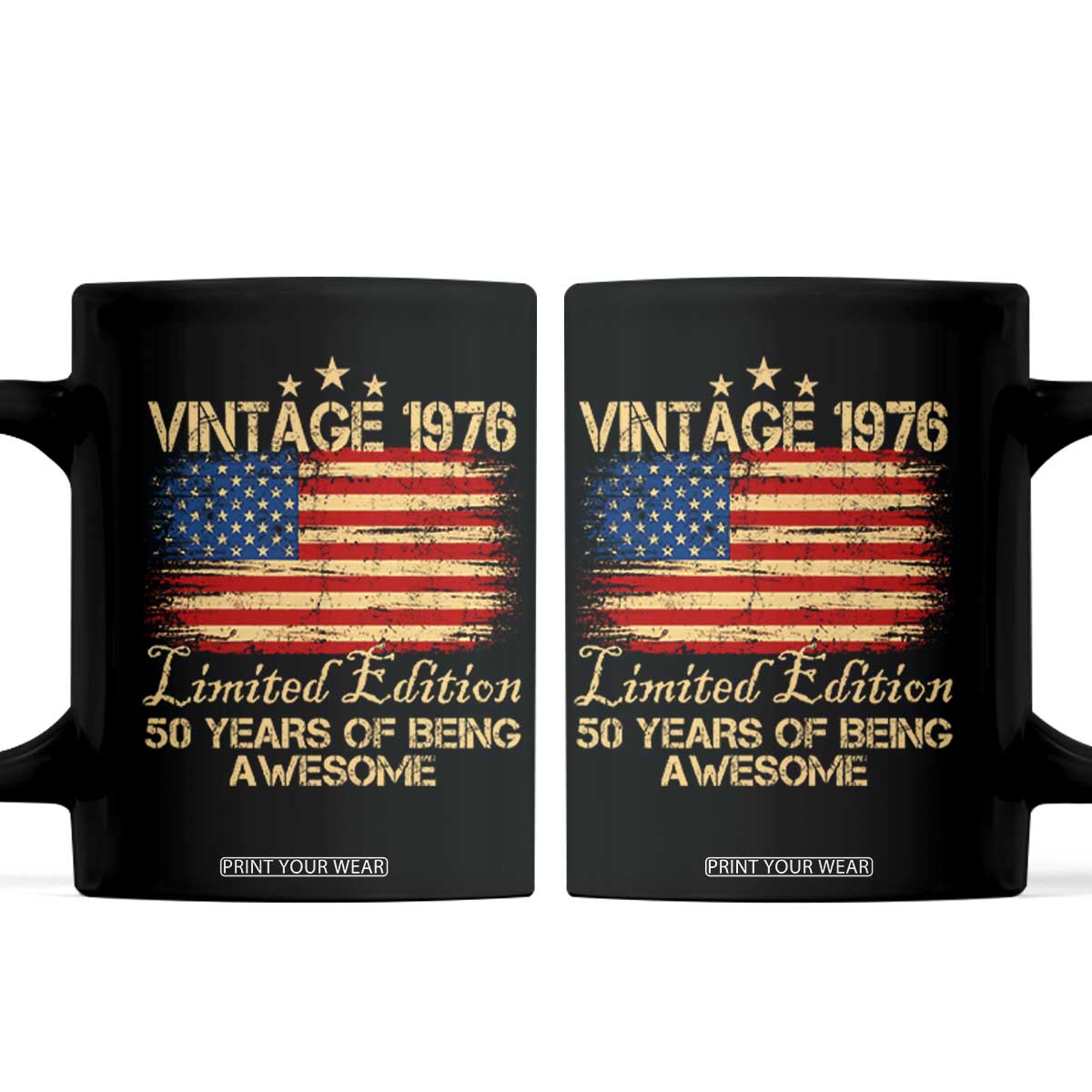 50th Birthday Coffee Mug Vintage 1976 Limited Edition 50 Year Old Birthday USA Flag TS10 Black Print Your Wear