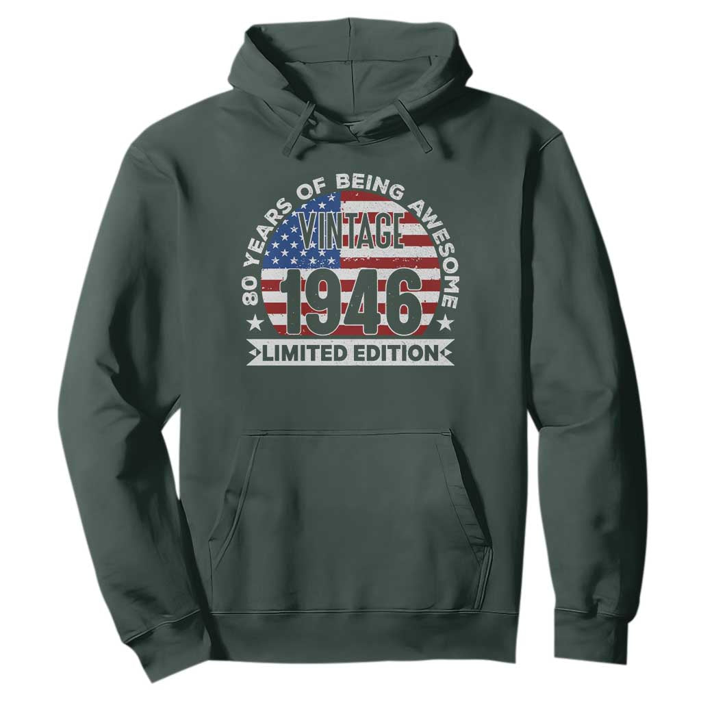80th Birthday Hoodie Vintage 1946 80 Year Old Birthday American Flag TS10 Dark Forest Green Print Your Wear