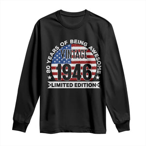 80th Birthday Long Sleeve Shirt Vintage 1946 80 Year Old Birthday American Flag TS10 Black Print Your Wear