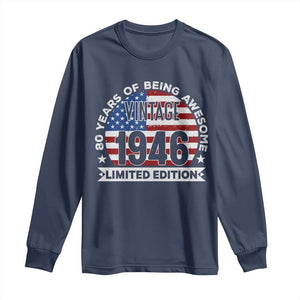 80th Birthday Long Sleeve Shirt Vintage 1946 80 Year Old Birthday American Flag TS10 Navy Print Your Wear
