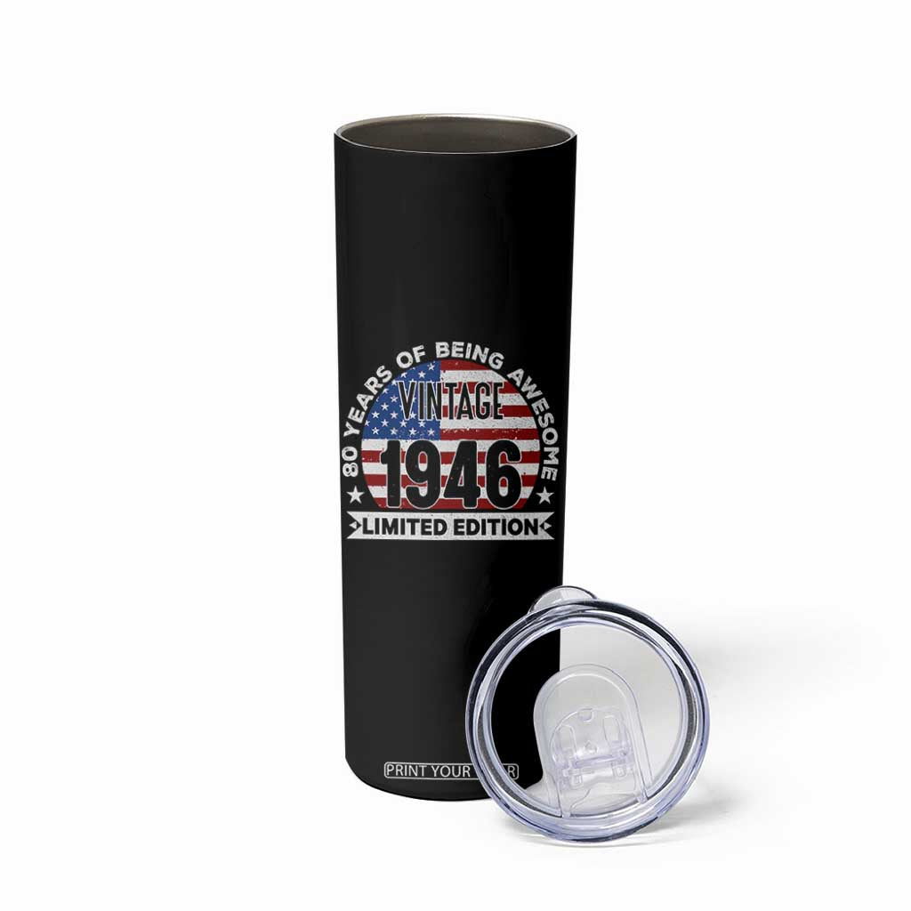 80th Birthday Skinny Tumbler Vintage 1946 80 Year Old Birthday American Flag TS10 Print Your Wear