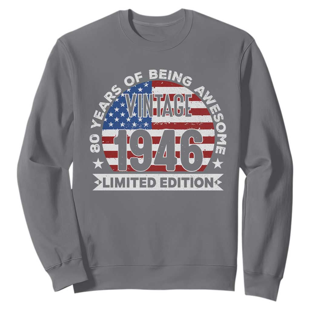80th Birthday Sweatshirt Vintage 1946 80 Year Old Birthday American Flag TS10 Charcoal Print Your Wear