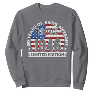 80th Birthday Sweatshirt Vintage 1946 80 Year Old Birthday American Flag TS10 Charcoal Print Your Wear