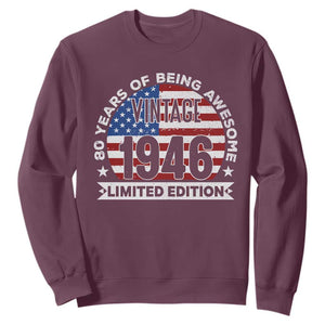 80th Birthday Sweatshirt Vintage 1946 80 Year Old Birthday American Flag TS10 Maroon Print Your Wear