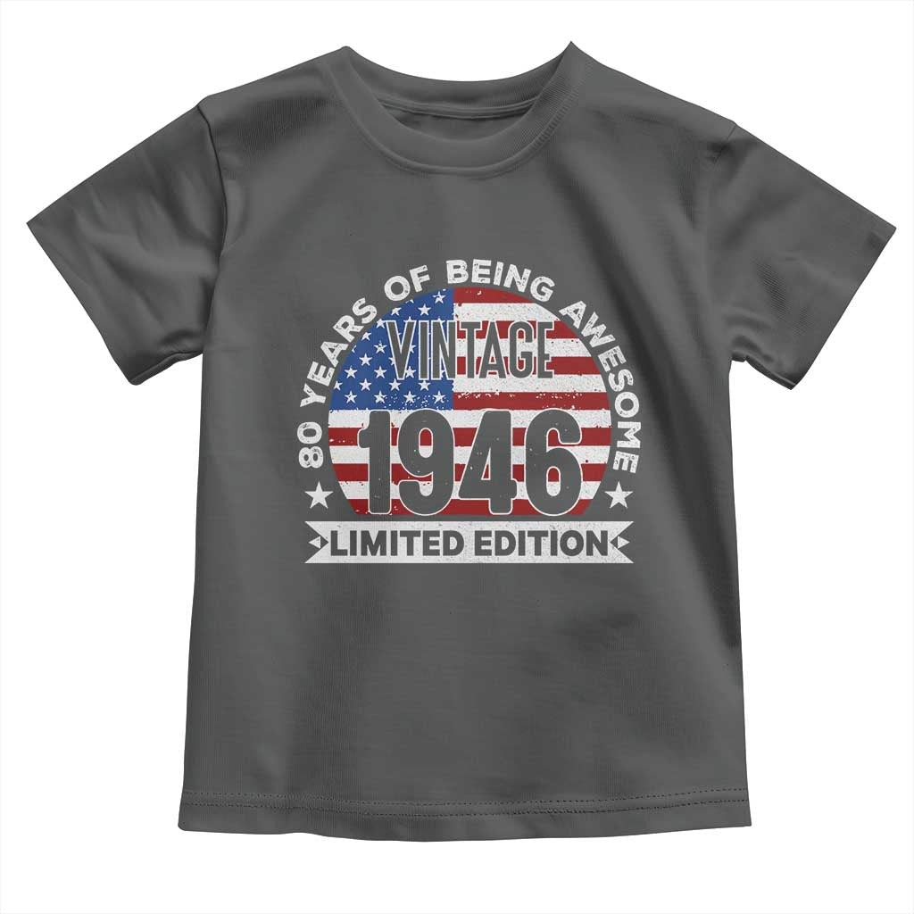 80th Birthday Toddler T Shirt Vintage 1946 80 Year Old Birthday American Flag TS10 Dark Heather Print Your Wear