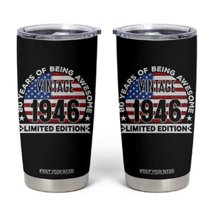 80th Birthday Tumbler Cup Vintage 1946 80 Year Old Birthday American Flag TS10 Black Print Your Wear