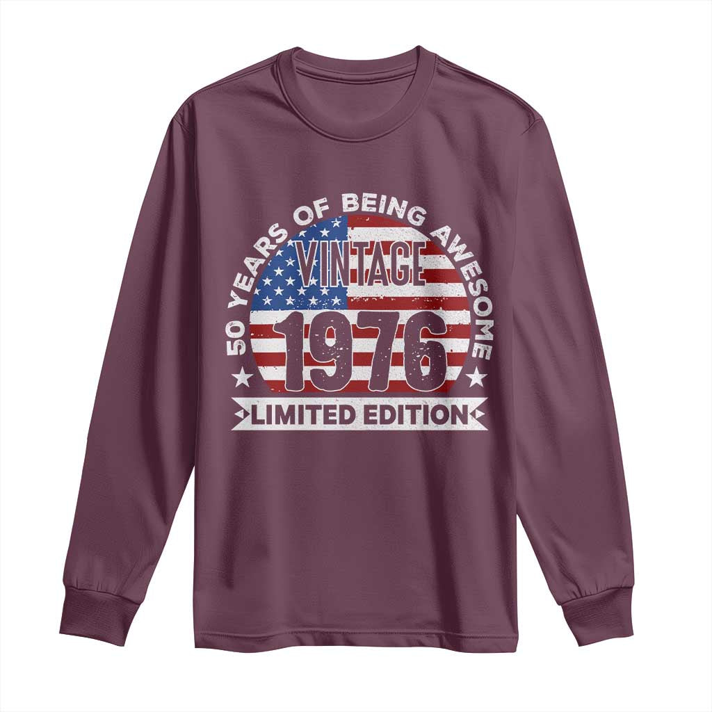 50th Birthday Long Sleeve Shirt Vintage 1976 50 Year Old Birthday American Flag TS10 Maroon Print Your Wear