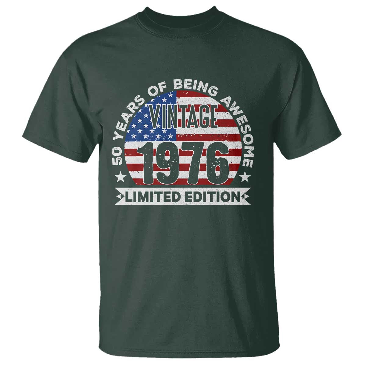 50th Birthday T Shirt Vintage 1976 50 Year Old Birthday American Flag TS10 Dark Forest Green Print Your Wear