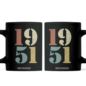 75th Birthday Coffee Mug Classic Retro 1951 70 Year Old Gifts TS10 Black Print Your Wear