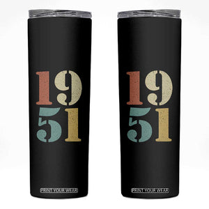 75th Birthday Skinny Tumbler Classic Retro 1951 70 Year Old Gifts TS10 Black Print Your Wear