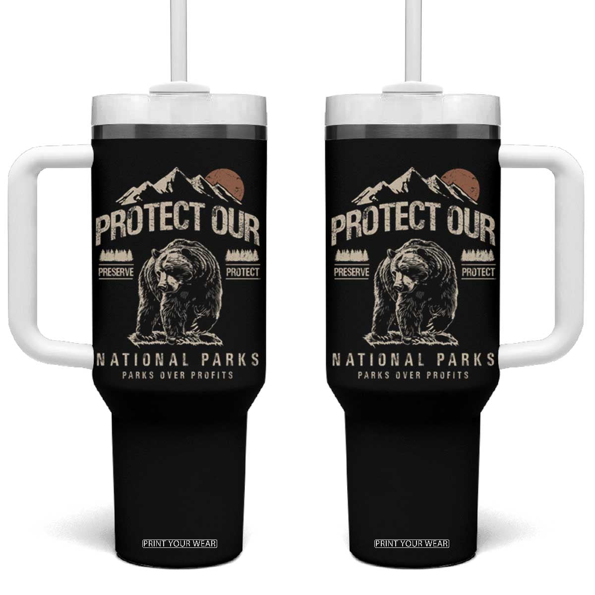 Protect Our National Parks Tumbler With Handle TS10 One Size: 40 oz Black Print Your Wear