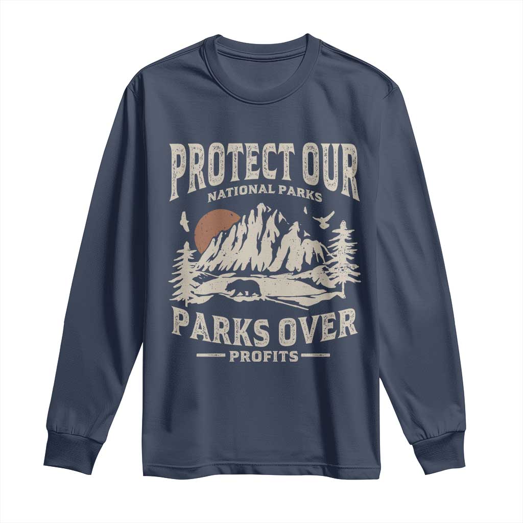 Protect Our National Parks Long Sleeve Shirt Camping Hiking TS10 Navy Print Your Wear