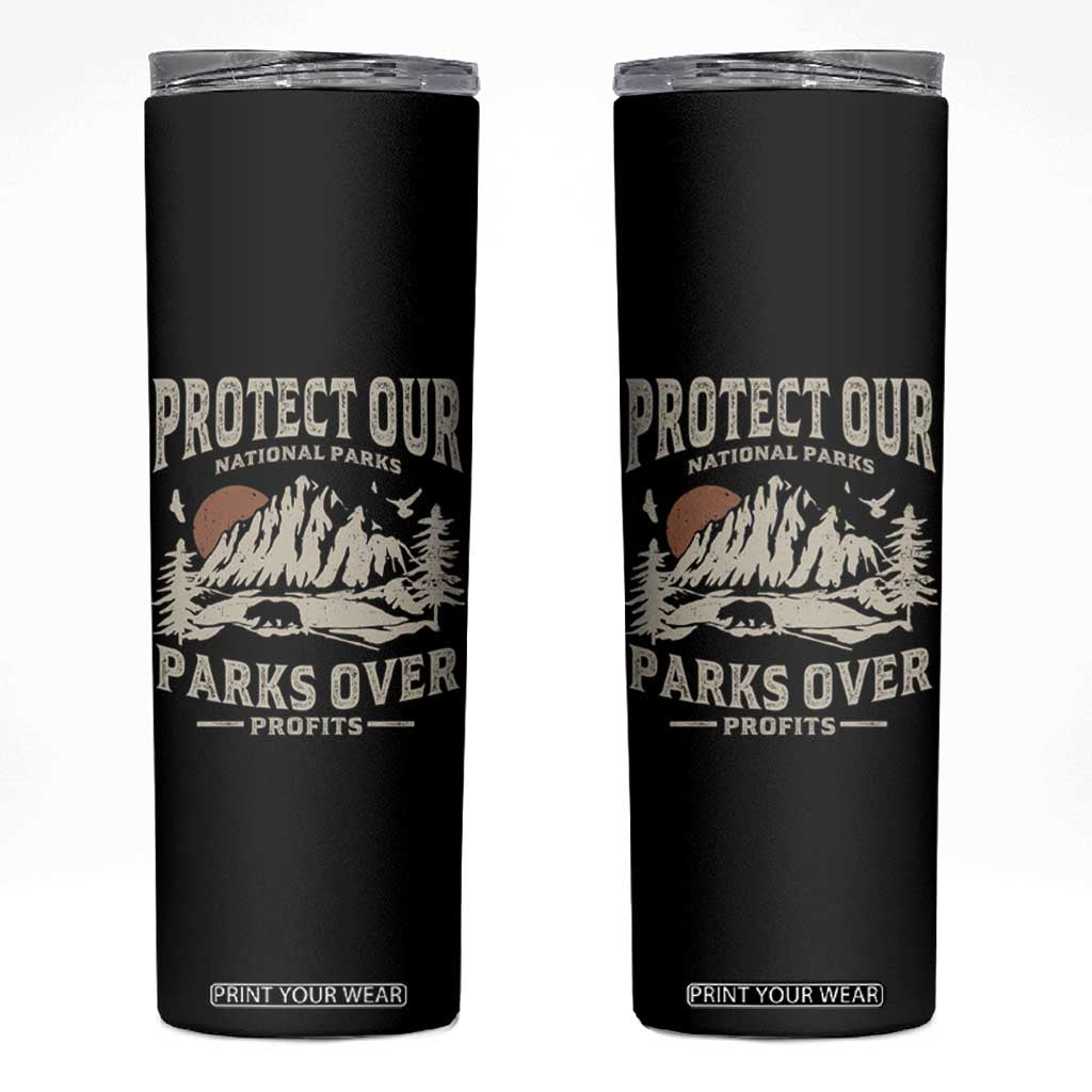 Protect Our National Parks Skinny Tumbler Camping Hiking TS10 Black Print Your Wear