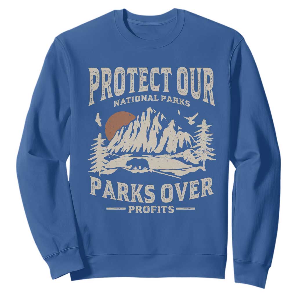 Protect Our National Parks Sweatshirt Camping Hiking TS10 Royal Blue Print Your Wear