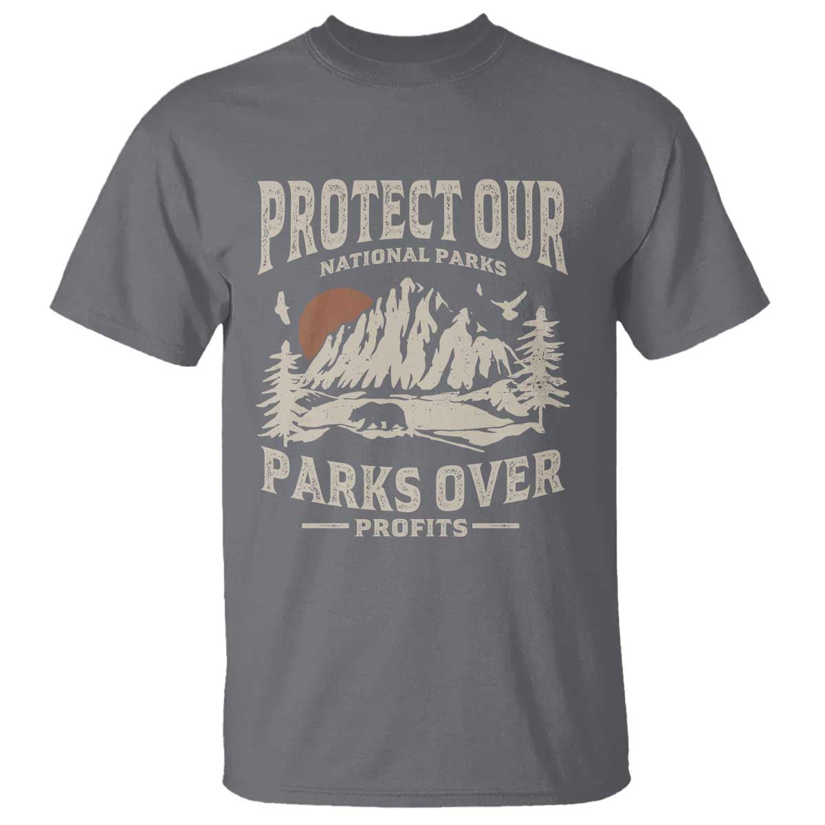 Protect Our National Parks T Shirt Camping Hiking TS10 Charcoal Print Your Wear