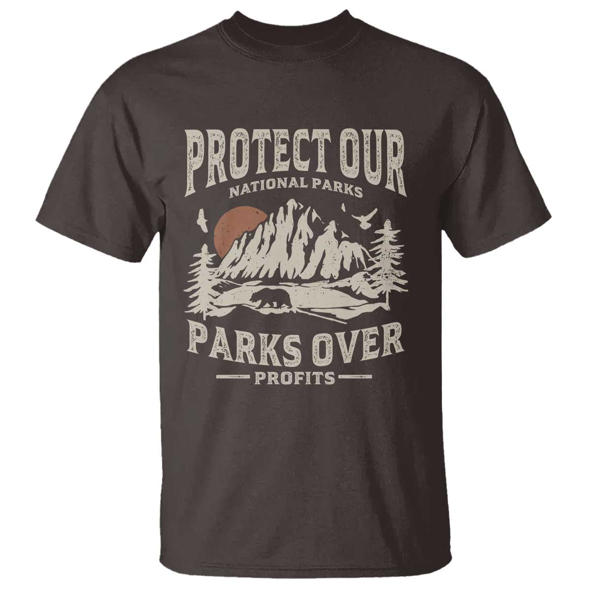 Protect Our National Parks T Shirt Camping Hiking TS10 Dark Chocolate Print Your Wear