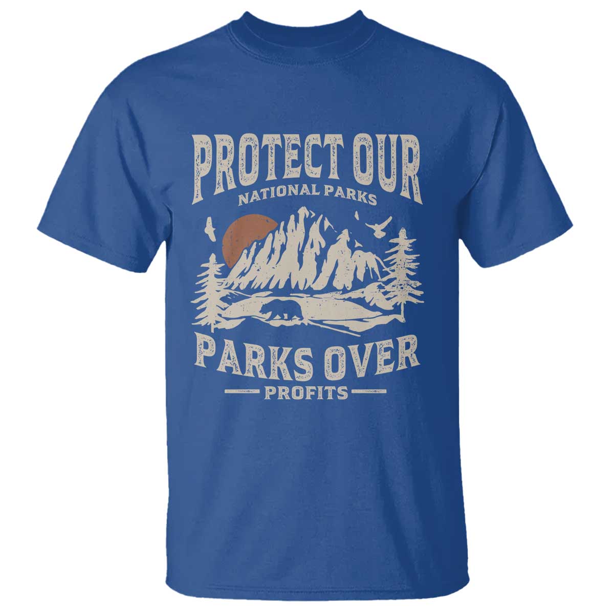 Protect Our National Parks T Shirt Camping Hiking TS10 Royal Blue Print Your Wear