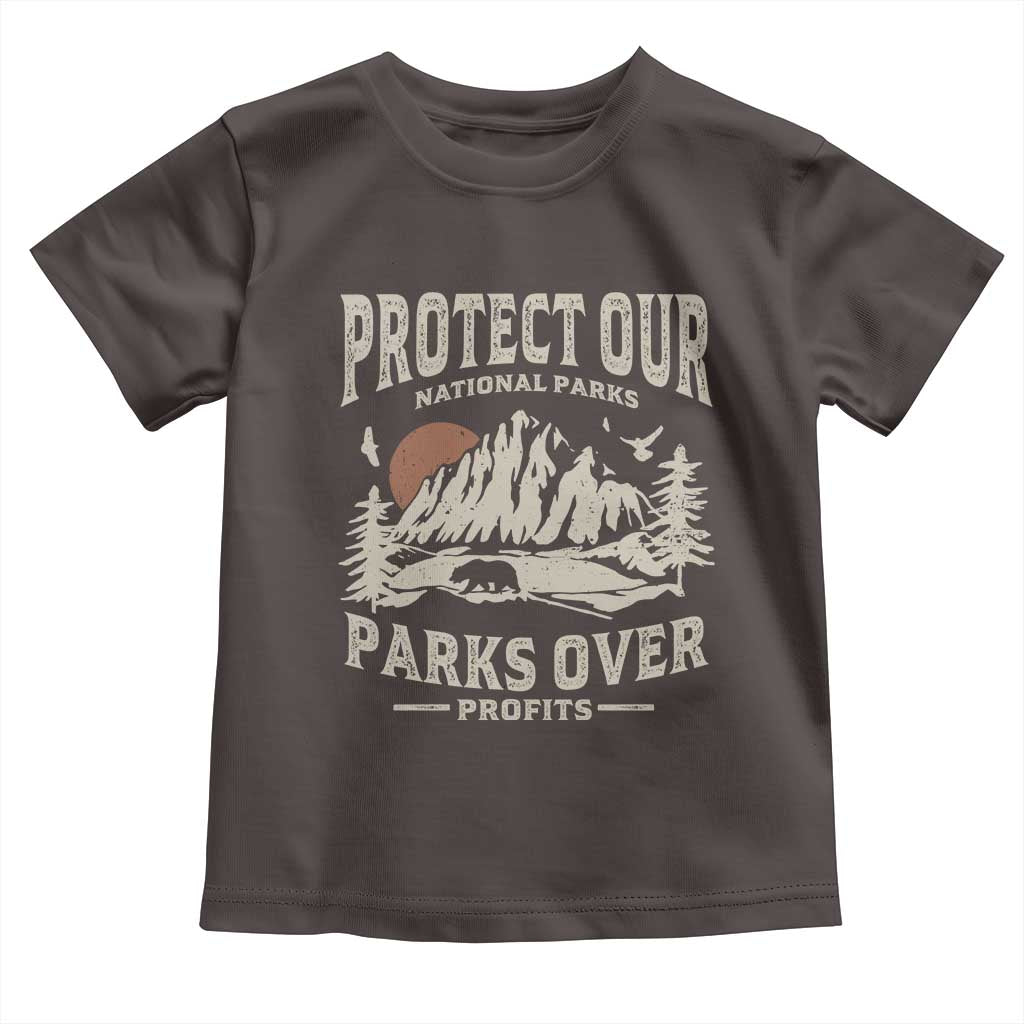 Protect Our National Parks Toddler T Shirt Camping Hiking TS10 Dark Chocolate Print Your Wear