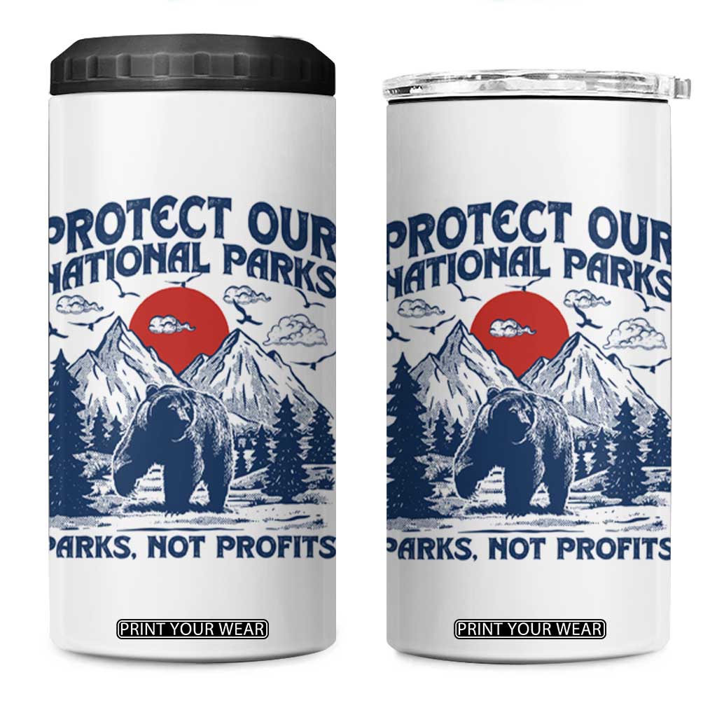 Protect Our National Parks 4 in 1 Can Cooler Tumbler Parks Not Profits Wildlife Forestcore TS10 One Size: 16 oz White Print Your Wear