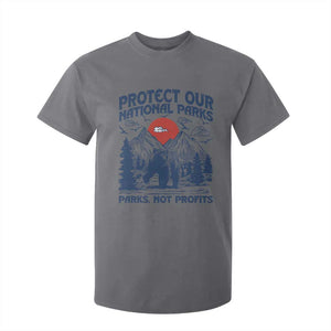 Protect Our National Parks T Shirt For Kid Parks Not Profits Wildlife Forestcore TS10 Charcoal Print Your Wear