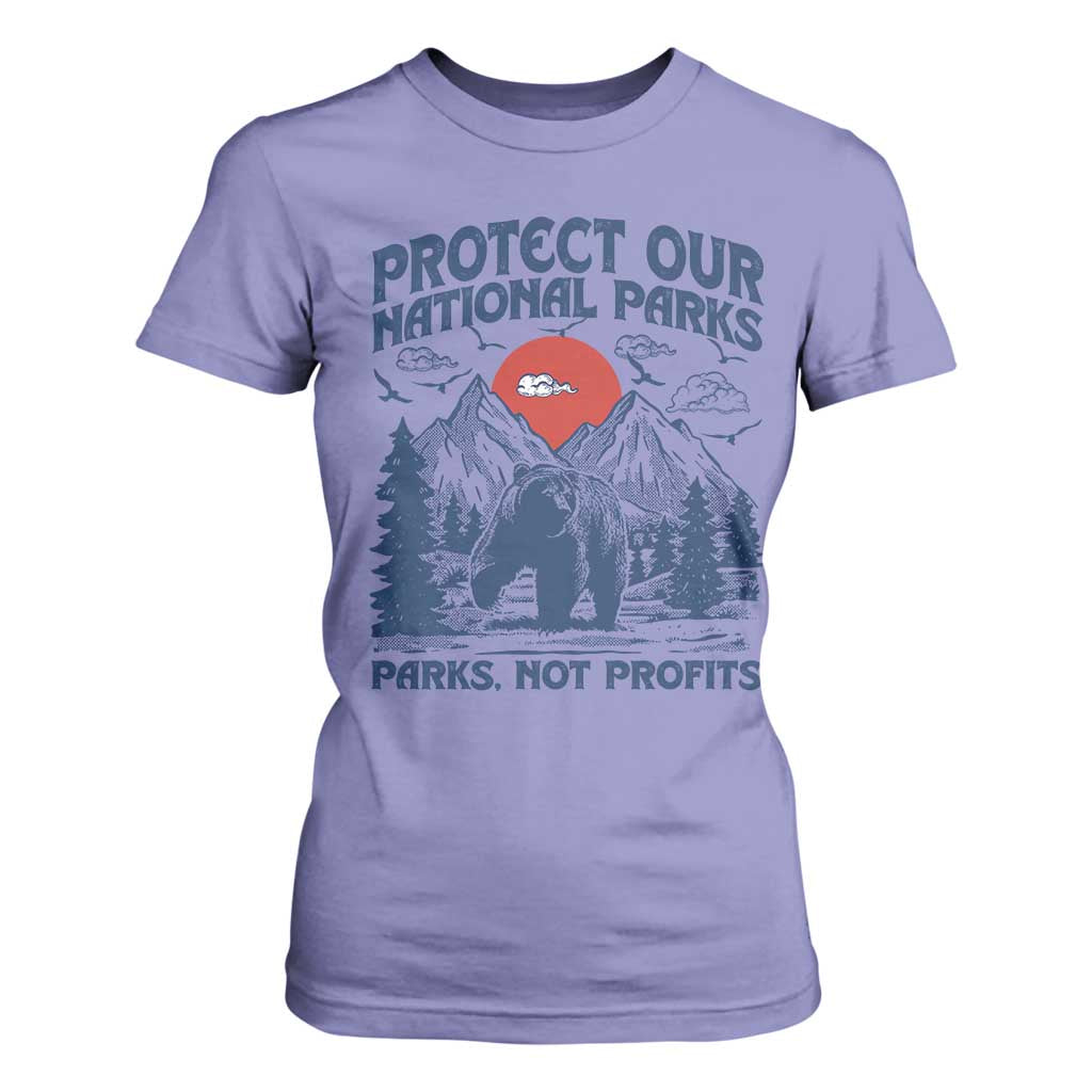 Protect Our National Parks T Shirt For Women Parks Not Profits Wildlife Forestcore TS10 Violet Print Your Wear