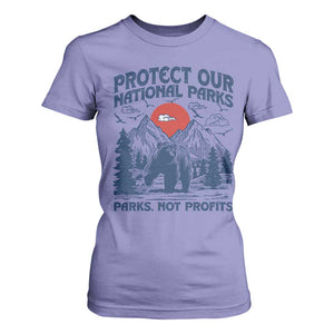 Protect Our National Parks T Shirt For Women Parks Not Profits Wildlife Forestcore TS10 Violet Print Your Wear