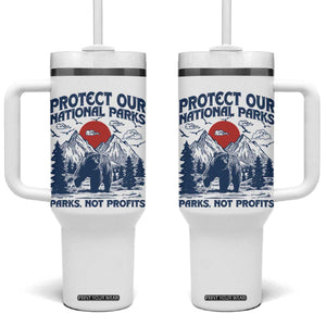 Protect Our National Parks Tumbler With Handle Parks Not Profits Wildlife Forestcore TS10 One Size: 40 oz White Print Your Wear