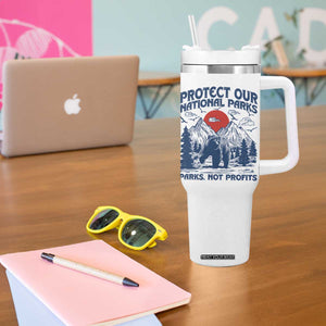 Protect Our National Parks Tumbler With Handle Parks Not Profits Wildlife Forestcore TS10 Print Your Wear