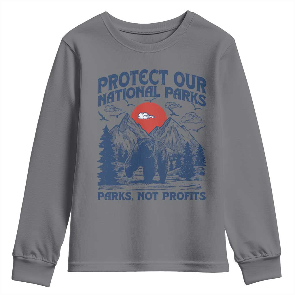 Protect Our National Parks Youth Sweatshirt Parks Not Profits Wildlife Forestcore TS10 Charcoal Print Your Wear