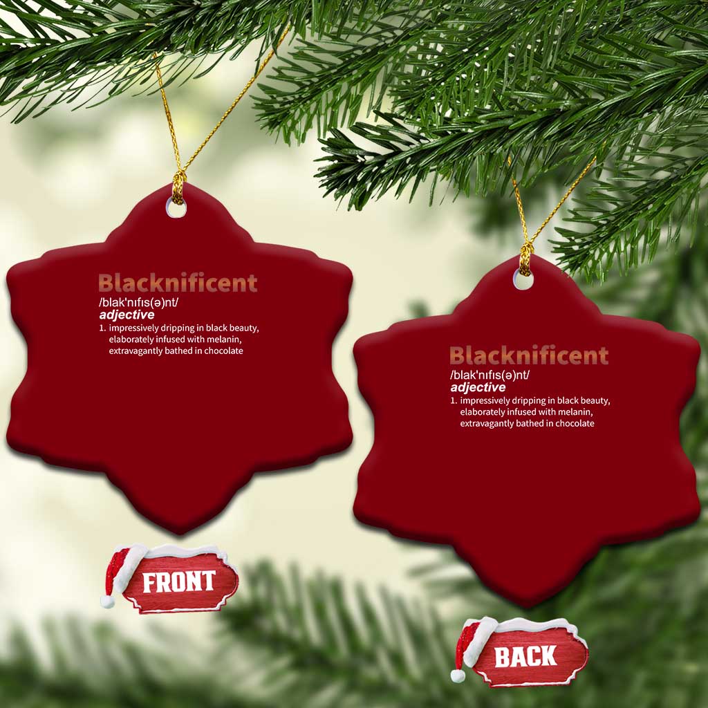 Blacknificient Definition Ceramic Ornament Black History African Roots African American TS10 Print Your Wear