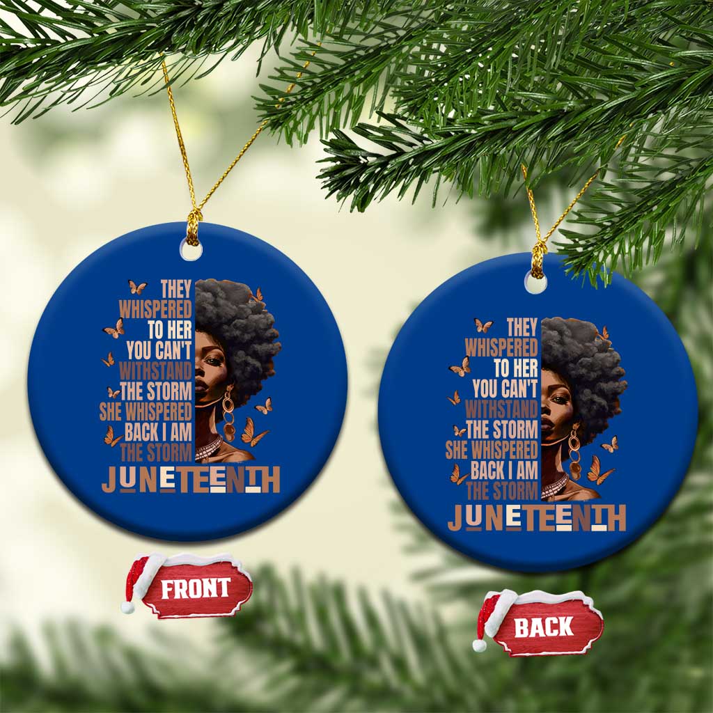 I'm The Storm Black Women Ceramic Ornament Juneteenth Black History Melanin TS10 1pc Blue Print Your Wear