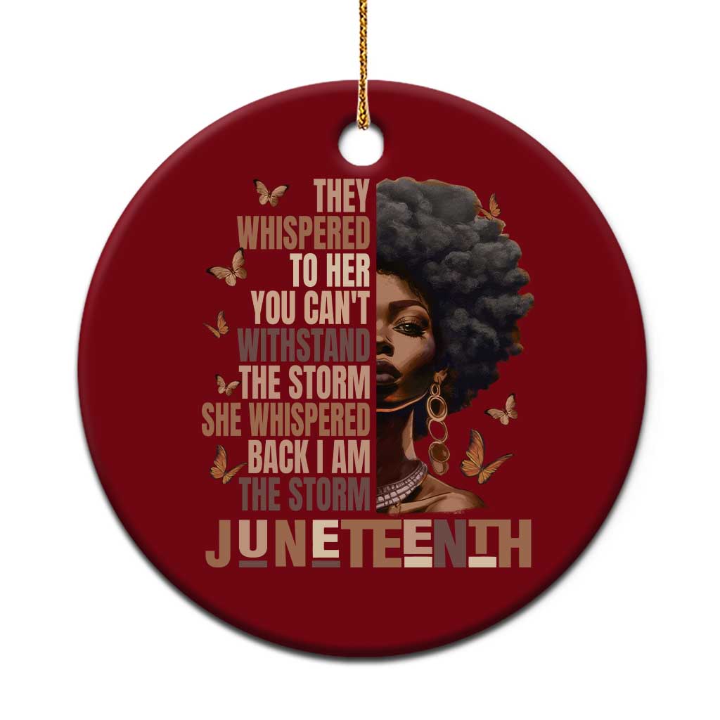 I'm The Storm Black Women Ceramic Ornament Juneteenth Black History Melanin TS10 1pc Red Print Your Wear