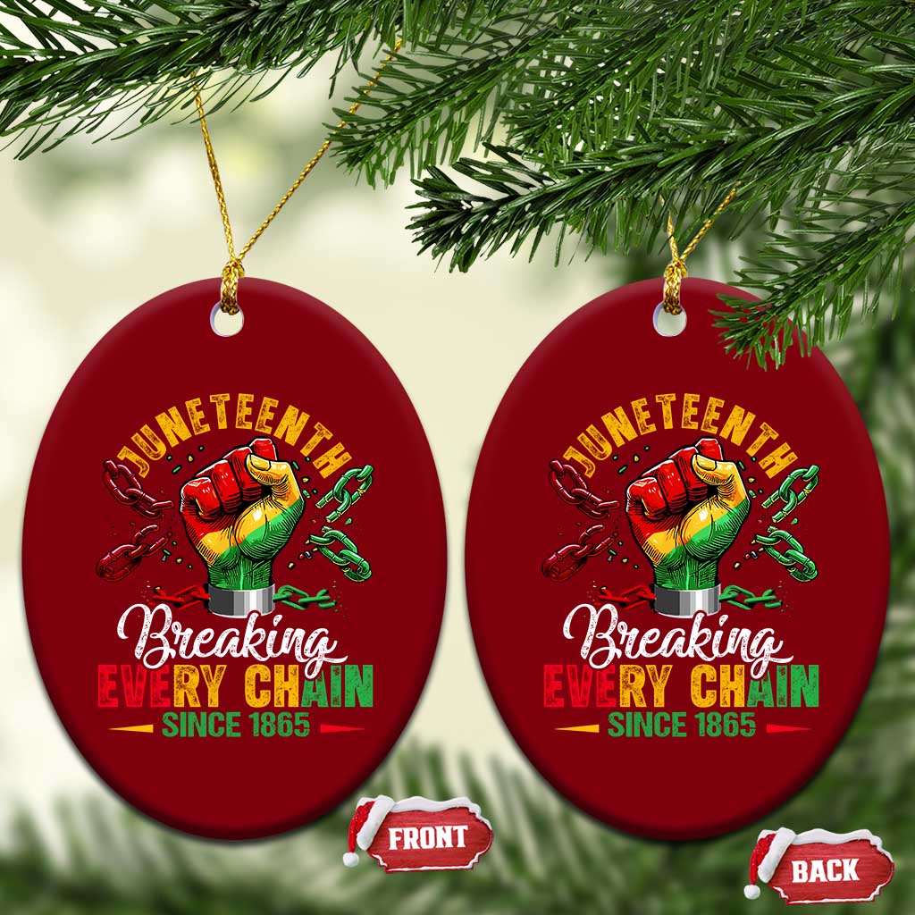 Breaking Every Chain Since 1865 Juneteenth Ceramic Ornament Celebrating Black Freedom TS10 Print Your Wear